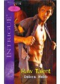 Debra Webb - Raw Talent