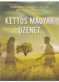 Molnár Piroska,Domokos Fábián László - Kettős magyar üzenet (Dedikált)