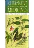 Christina Bunce,Anne Fennell - Alternative & Non-Presctription Medicines: A Practical Guide