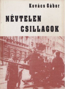 Kovács Gábor - Névtelen csillagok Kovács Gábor - Névtelen csillagok, 1993 antikvár könyv