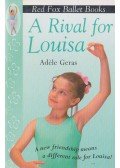 Adèle Geras - A Rival For Louisa