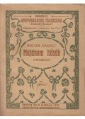 Molter Károly - Majdnem hősök