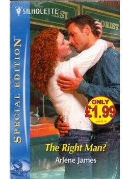 Arlene James - The Right Man? Arlene James - The Right Man?, Richmond, Surrey 2006 antikvár könyv