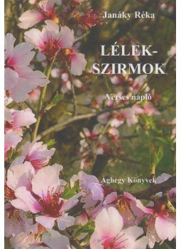 Janáky Réka - Lélekszirmok, Veresegyház 2011 antikvár könyv