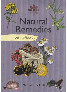Melissa Corkhill - Self-Sufficiency: Natural Home Remedies, London 2011 antikvár könyv