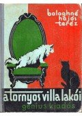 Baloghné Hajós Terézia - A tornyos villa lakói