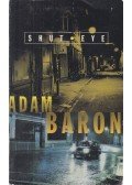 Adam Baron - Shut Eye