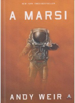 Andy Weir - A marsi Andy Weir - A marsi, 2015 antikvár könyv