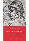 Szathmáry Lajos - Arcok chicagói szemmel