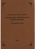 Vörös Ferencné,Radovics Katalin - Gondolatok a Somlyó alján (Vasztélypusztán)