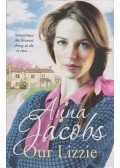 Anna Jacobs - Our Lizzie