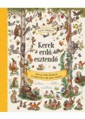 Rachel Piercey - Kerek erdő, esztendő - Járd az erdőt Mackóval, és fedezd fel a sok apró részletet!