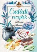 Erneszt Anna (Szerk.) - Családi receptek gyűjteménye
