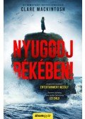 Clare Mackintosh - Nyugodj békében!