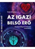 Viola Krisztina - Az igazi belső erő