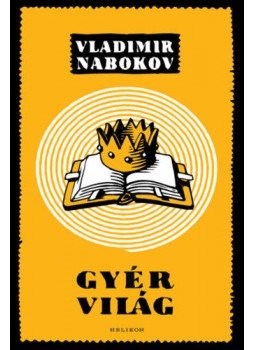 Vladimir Nabokov - Gyér világ Vladimir Nabokov - Gyér világ, null 2022 antikvár könyv