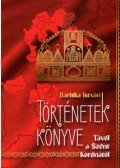 Dr. Bariska István - Történetek könyve - Távol a Szent Koronától