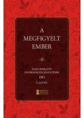 Bank Barbara, Soós Viktor Attila - A megfigyelt ember 1983 - I. kötet - Napi operatív információs jelentések