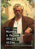 Hamar Péter - Mintha a felhők fölött állna... - A Móricz-portré ellenfényben