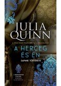 Julia Quinn - A herceg és én - A Bridgerton család 1.