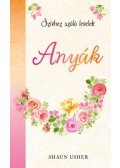 Shaun Usher - Szívhez szóló levelek - Anyák