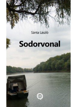 Sánta László - Sodorvonal Sánta László - Sodorvonal, null 2022 antikvár könyv