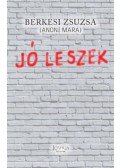 Berkesi Zsuzsa - Jó leszek
