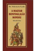 Dr. Sebestyén Gyula - A magyar honfoglalása mondái - Második kötet