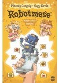 Péterfy Gergely, Nagy Ervin - Robotmese