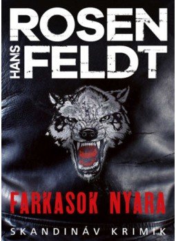 Hans Rosenfeldt - Farkasok nyara Hans Rosenfeldt - Farkasok nyara, null 2022 antikvár könyv