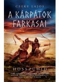 Cseke Lajos - Hosszúhíd - A Kárpátok farkasai