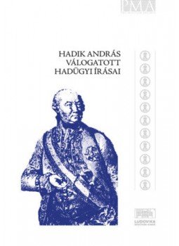  - Hadik András válogatott hadügyi írásai, null 2021 antikvár könyv