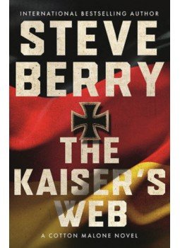 Steve Berry - The Kaiser's Web Steve Berry - The Kaiser's Web, null 2021 antikvár könyv