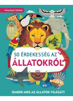William Petty - 50 érdekesség az állatokról - Ismerd meg az állatok világát!, null 2022 antikvár könyv