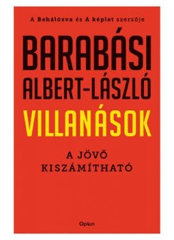 Barabási Albert László - Villanások Barabási Albert László - Villanások, null 2022 antikvár könyv