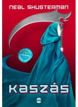 Neal Shusterman - Kaszás - Kaszások kora 1. Neal Shusterman - Kaszás - Kaszások kora 1., null 2022 antikvár könyv