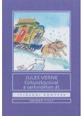 Jules Verne - Cirkuszkocsival a sarkvidéken át