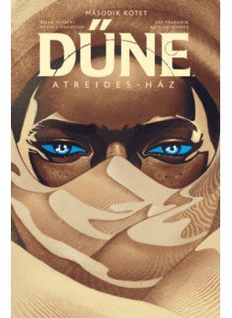 Kevin J. Anderson, Brian Herbert - Dűne: Atreides-ház - Második kötet Kevin J. Anderson, Brian Herbert - Dűne: Atreides-ház - Második kötet, null 2022 antikvár könyv
