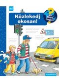 Weinhold Angela - Közlekedj okosan! - Mit? Miért? Hogyan?