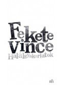 Fekete Vince - Halálgyakorlatok