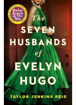 Taylor Jenkins Reid - The Seven Husbands of Evelyn Hugo Taylor Jenkins Reid - The Seven Husbands of Evelyn Hugo, null 2021 antikvár könyv