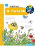 Weinhold Angela - A rovarok - Mit? Miért? Hogyan?
