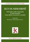 Kiss Gábor, Balázsi József Attila - Egy fa nem erdő - 3700 népies szólás, közmondás és helyzetmondat Csűry Bálint Szamosháti szótárából