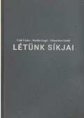 Csák Csaba, Bordás Gergő, Schnitchen László - Létünk síkjai