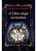 Fraternitas Mercurii Hermetis - A fekete mágia szertartásai