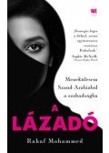 Rahaf Mohammed - A lázadó - Menekülésem Szaúd-Arábiából a szabadságba