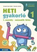Árvainé Libor Ildikó, Bondor Mónika - Heti gyakorló 1. osztály - második félév - Magyar és matek gyakorlófeladatok