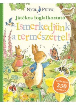  - Nyúl Péter világa - Ismerkedjünk a természettel! - Játékos foglalkoztató, null 2022 antikvár könyv