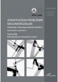 Demetrovics Zsolt(szerk.), Paksi Borbála (szerk.) - Addiktológiai problémák Magyarországon I. - Szerhasználó magatartások