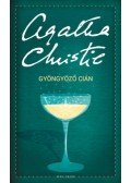 Agatha Christie - Gyöngyöző cián